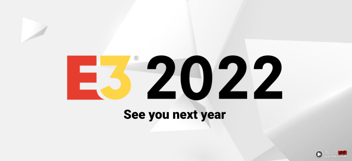E3 2022 确定停办！实体展和线上直播活动全面取消 数码科技 图1张